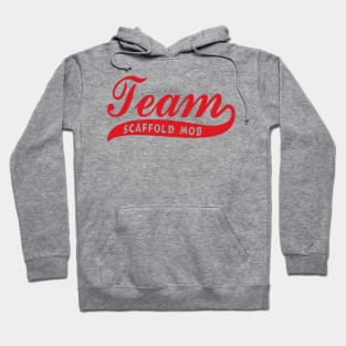 Team Scaffold Mob Hoodie